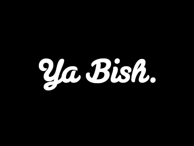 Ya Bish