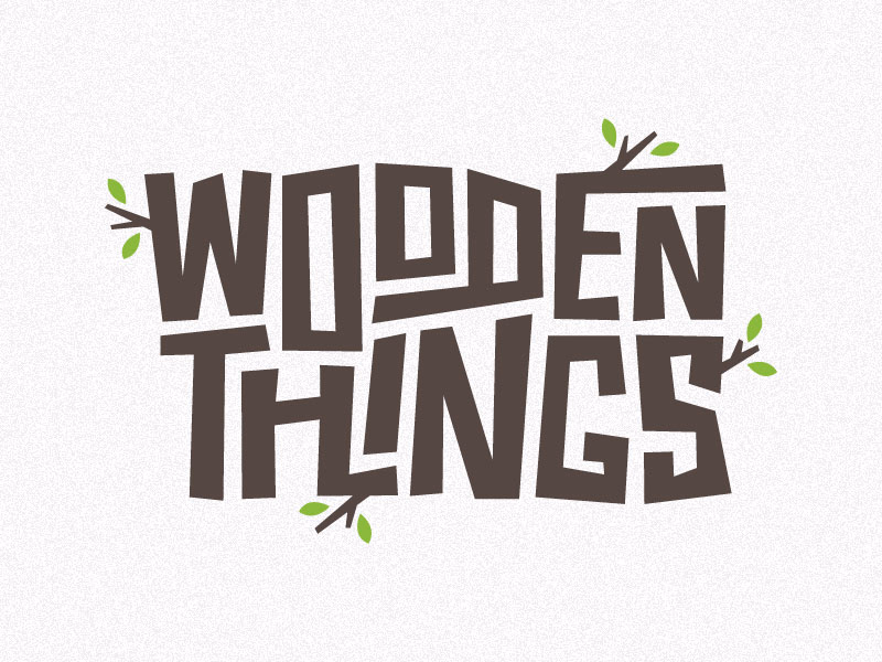 WOODEN THINGS