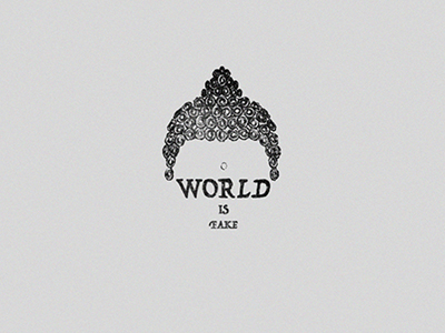 World Is Fake