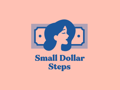 Small dollar steps