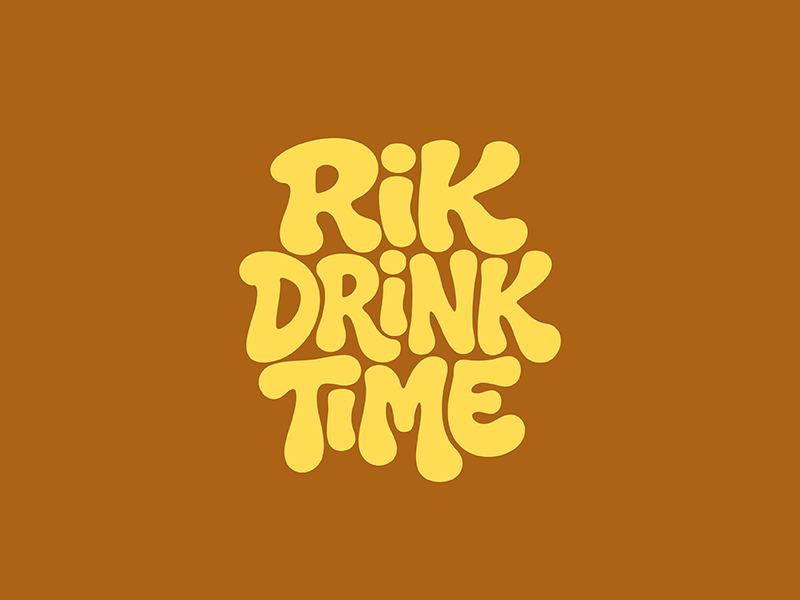 RIK DRINK TIME