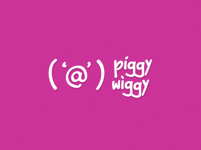 Piggy ( '@' ) wiggy