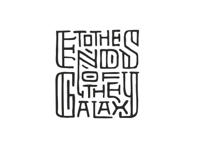 To The Ends of the Galaxy