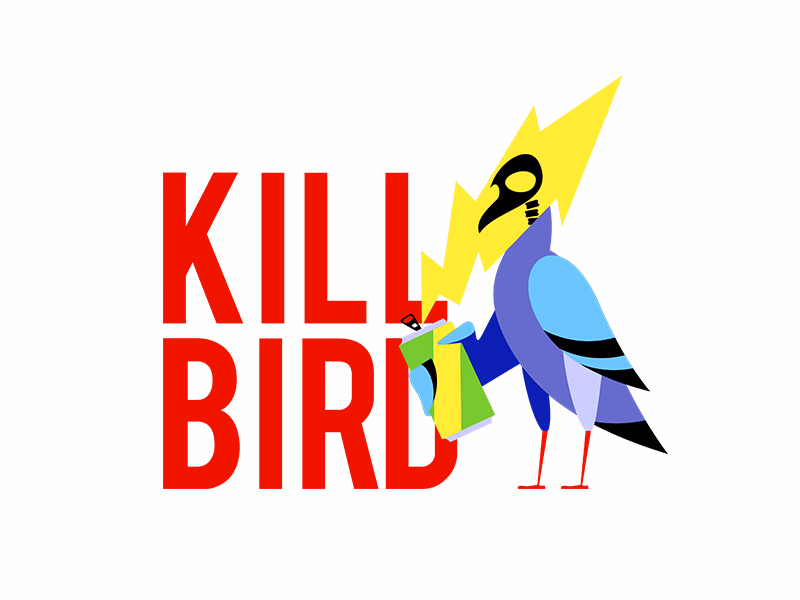 Kill Bird