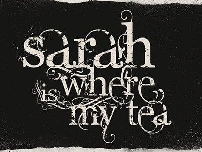 Sarah where is my te