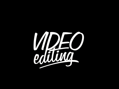 VIDEO EDITING