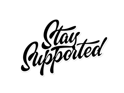Stay Supported