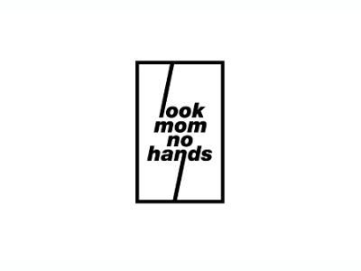 look mom no hands