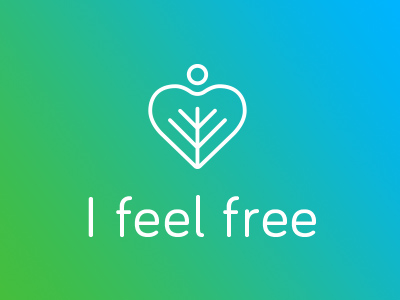 I feel free