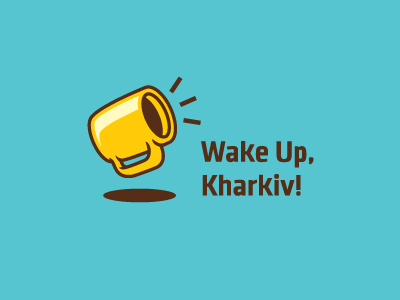 Wake Up, Kharkiv!
