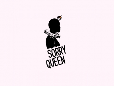 SORRY QUEEN